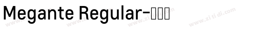 Megante Regular字体转换